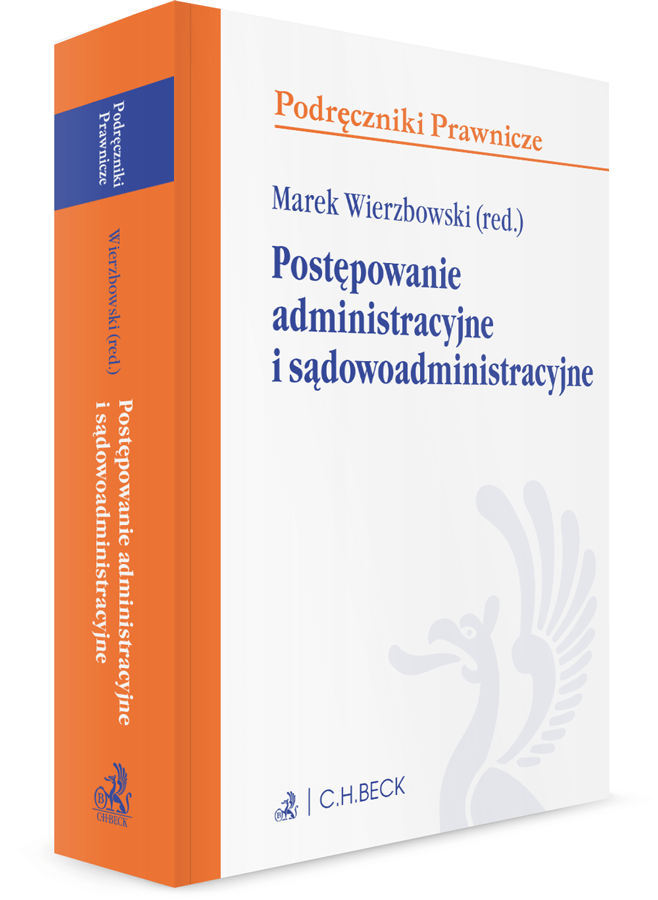 Postępowanie administracyjne i sądowoadministracyjne